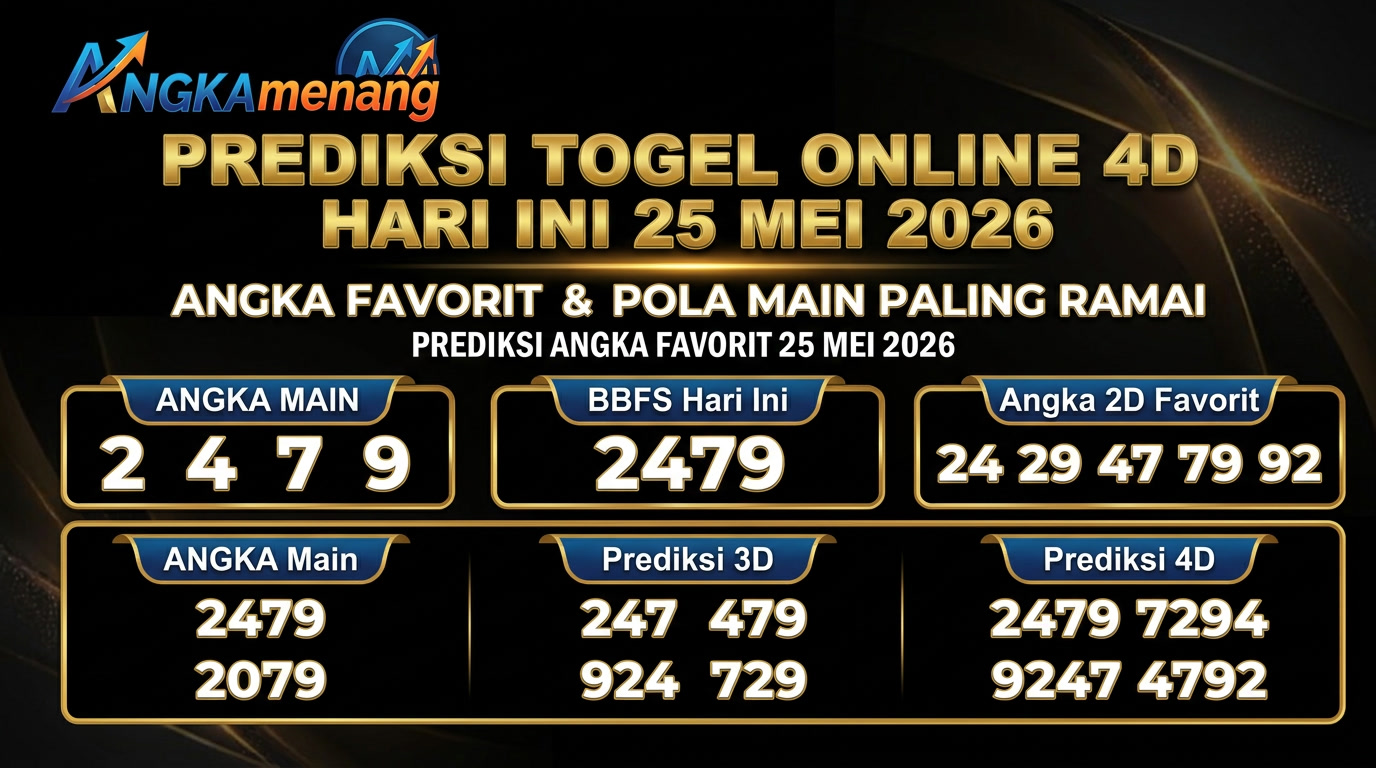 Prediksi Togel Online 4D Hari Ini 25 Mei 2026