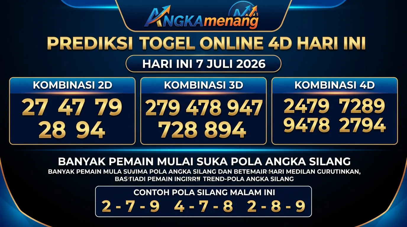 Prediksi Togel Online 4D Hari Ini 7 Juli 2026